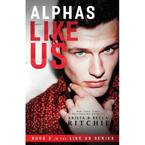 Alphas Like Us