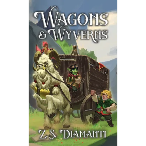 Wagons & Wyverns: A Cozy Fantasy (Fables of Finlestia)
