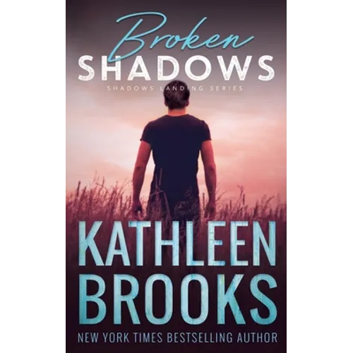 Broken Shadows: Shadows Landing #5