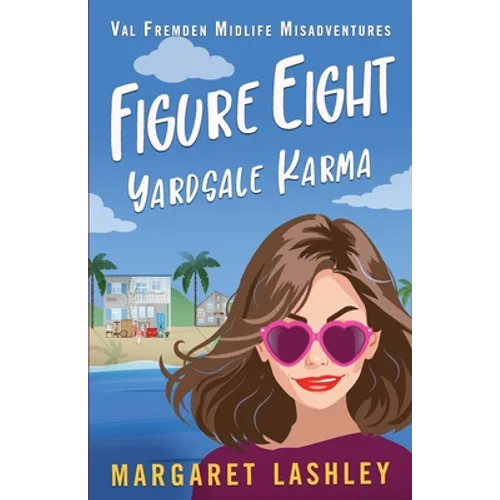 Figure Eight: Yard-Sale Karma