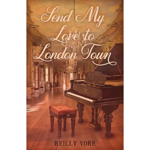 Send My Love to London Town