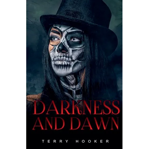 Darkness and Dawn