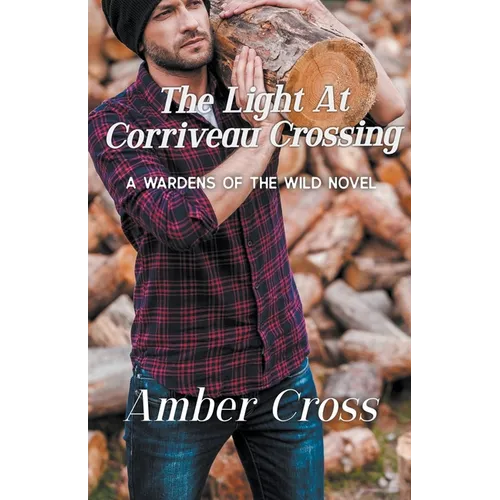 The Light at Corriveau Crossing