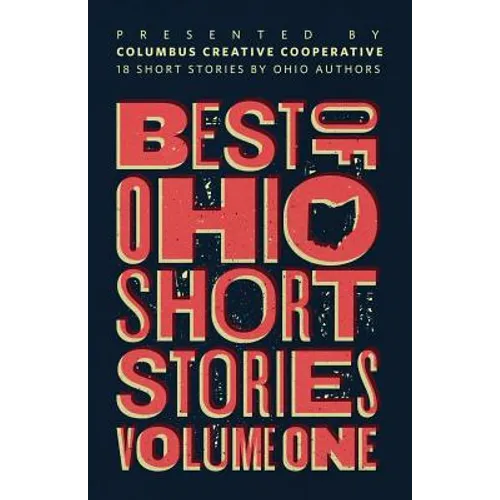 Best of Ohio Short Stories: Volume 1