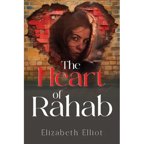 The Heart of Rahab