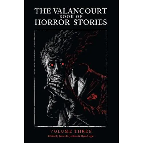 The Valancourt Book of Horror Stories, Volume Three