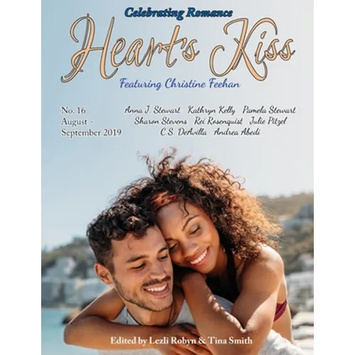 Heart's Kiss: Issue 16, August-September 2019: Featuring Christine Feehan
