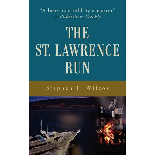 The St. Lawrence Run
