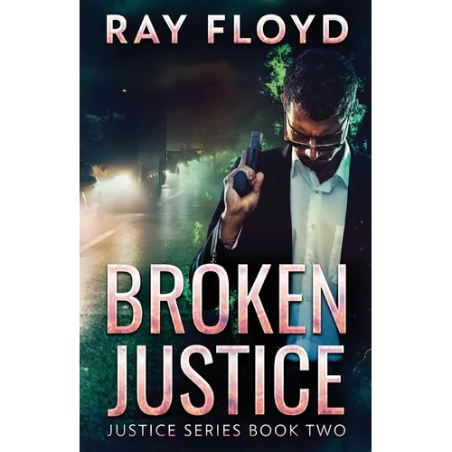 Broken Justice