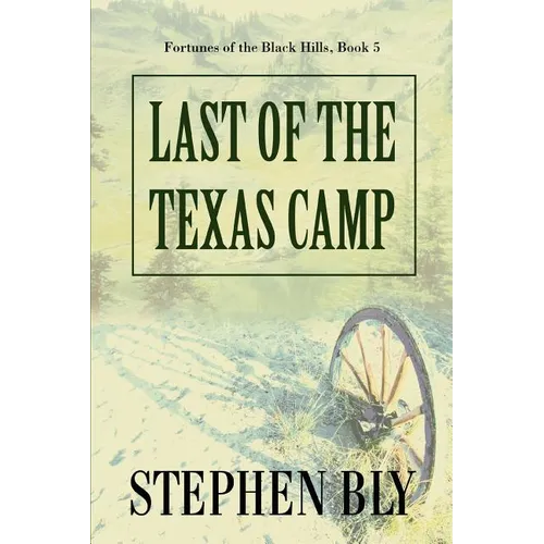 Last of the Texas Camp