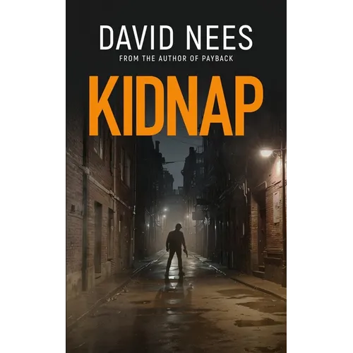 Kidnap: Book 10 in the Dan Stone Assassin series