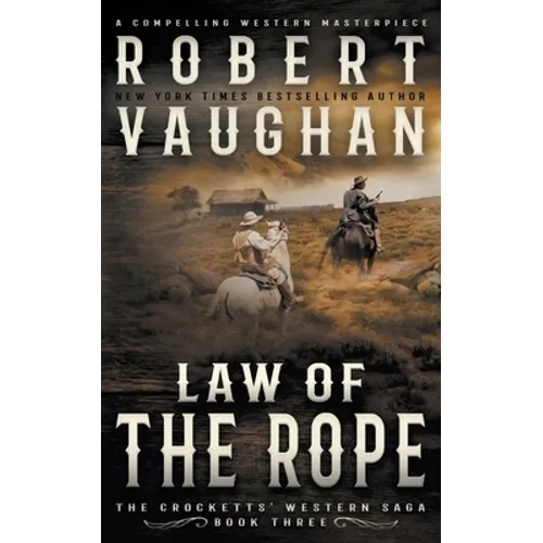 Law Of The Rope: A Classic Western