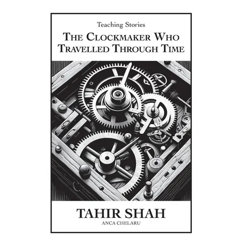 The Clockmaker Who Travelled Through Time