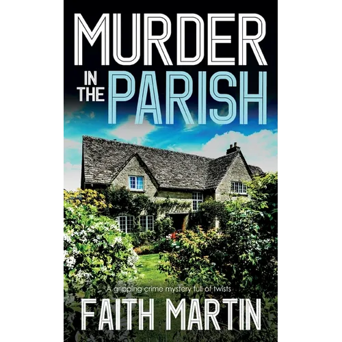 MURDER IN THE PARISH an utterly gripping crime mystery full of twists