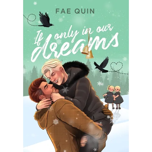 If Only In Our Dreams: MM Holiday Romance