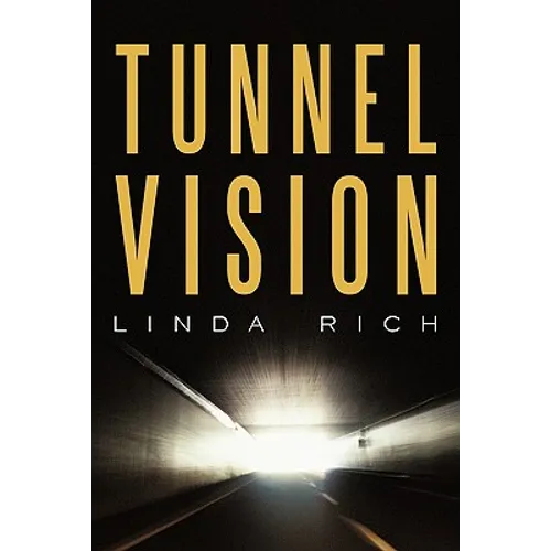 Tunnel Vision