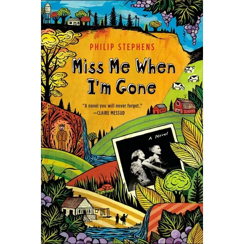 Miss Me When I'm Gone