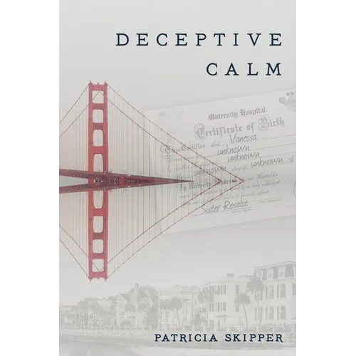 Deceptive Calm