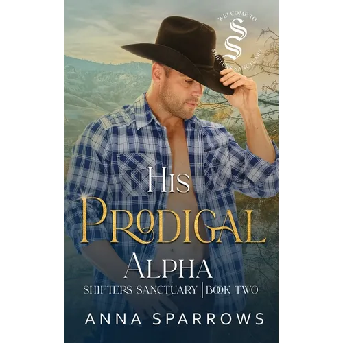 His Prodigal Alpha: An Omegaverse Shifter Mpreg Romance