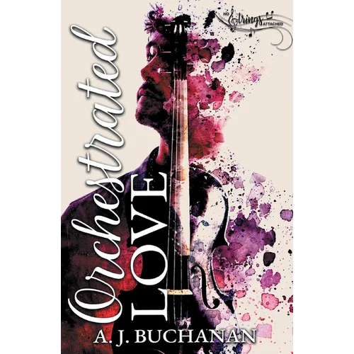 Orchestrated Love