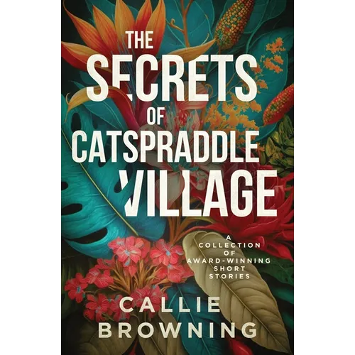 The Secrets of Catspraddle Village
