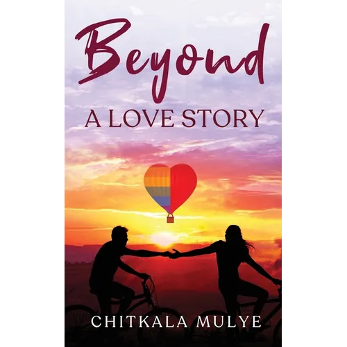 Beyond a Love Story