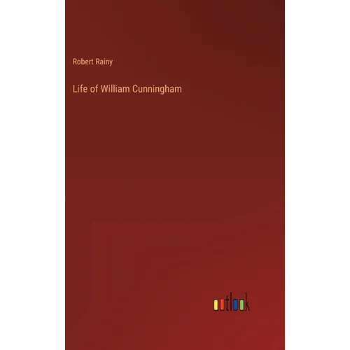 Life of William Cunningham