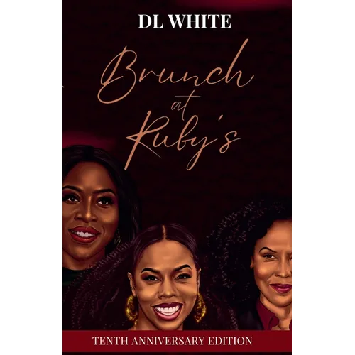 Brunch at Ruby's Tenth Anniversary Edition