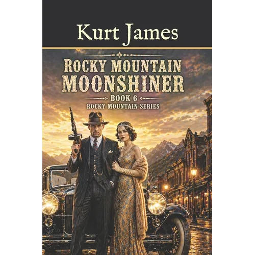 Rocky Mountain Moonshiner: Rocky Mountain Series Book 6