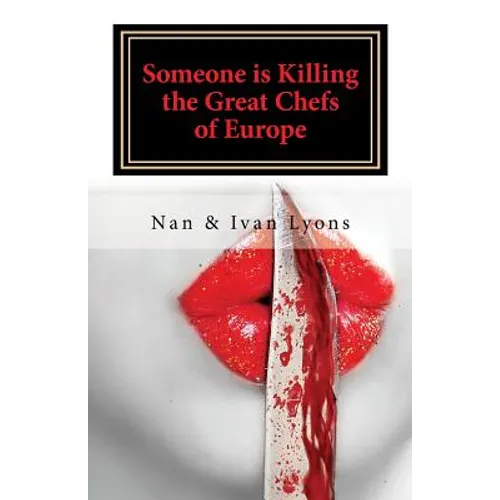 Someone Is Killing the Great Chefs of Europe
