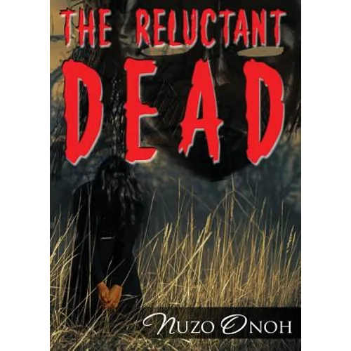 The Reluctant Dead