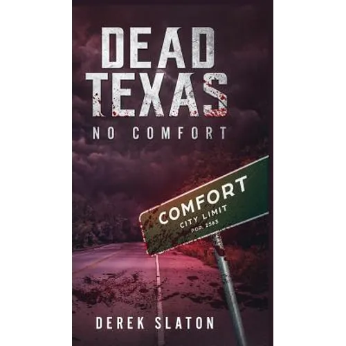 Dead Texas: No Comfort
