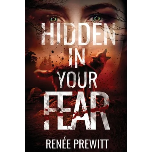 Hidden In Your Fear