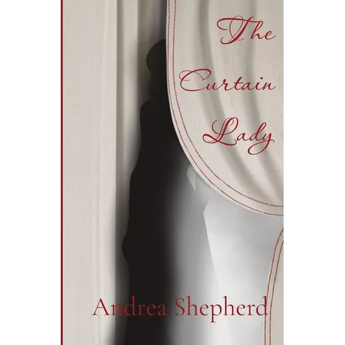 The Curtain Lady