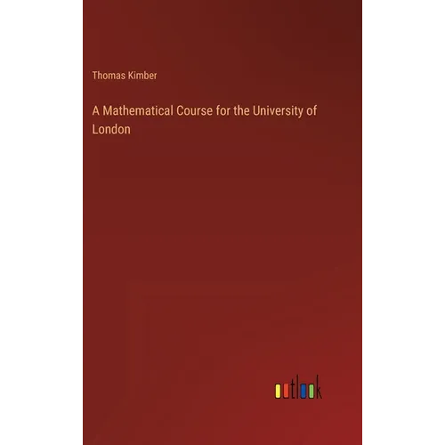 A Mathematical Course for the University of London
