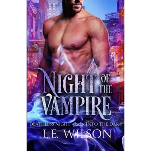 Night of the Vampire (Deathless Night-Into the Dark #1)