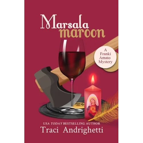 Marsala Maroon: A Private Investigator Comedy Mystery