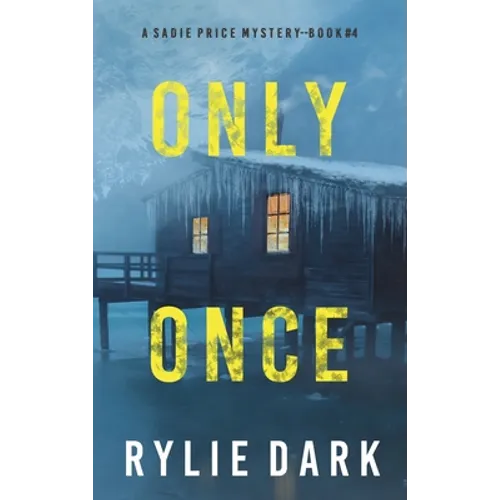 Only Once (A Sadie Price FBI Suspense Thriller-Book 4)