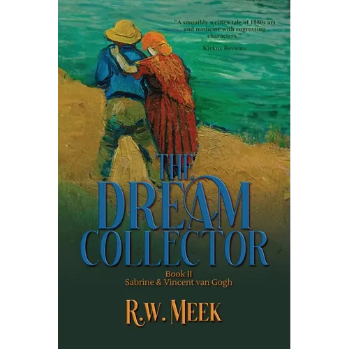 The Dream Collector: Sabrine & Vincent van Gogh - Book Two