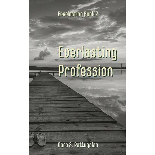 Everlasting Profession