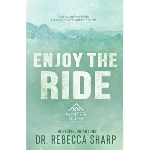 Enjoy the Ride: An Enemies to Lovers Second-Chance Romance