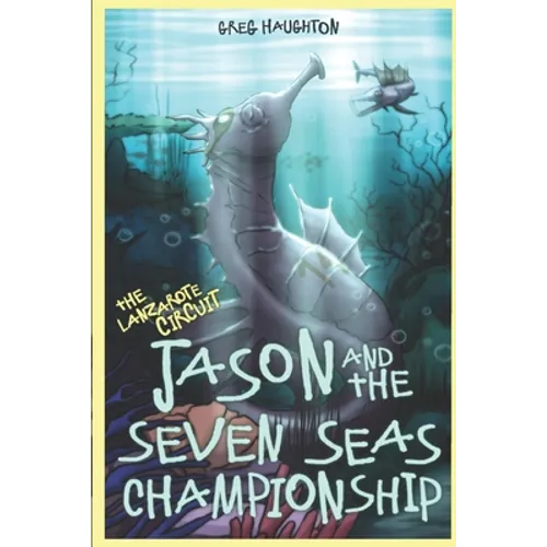Jason And The Seven Seas Championship. The Lanzarote Circuit.
