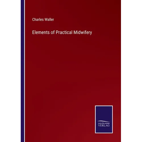 Elements of Practical Midwifery