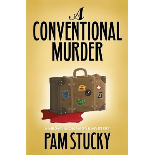 A Conventional Murder: A Megan Montaigne Mystery