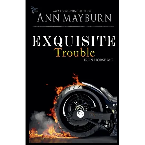 Exquisite Trouble