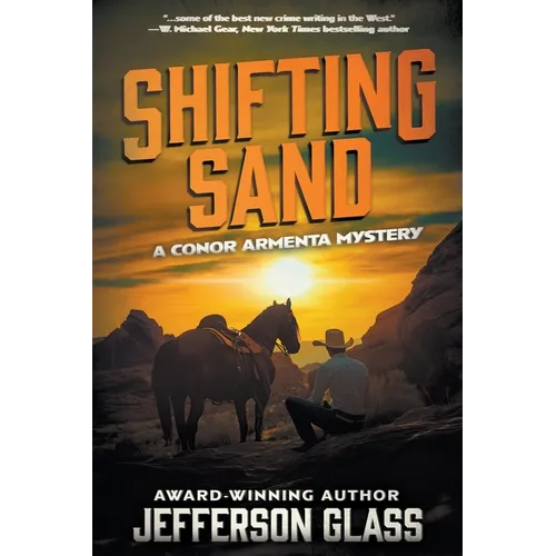 Shifting Sand: A Conor Armenta Western Mystery