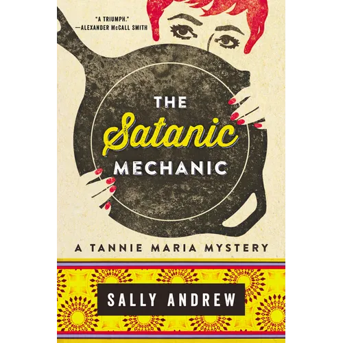 Satanic Mechanic: A Tannie Maria Mystery