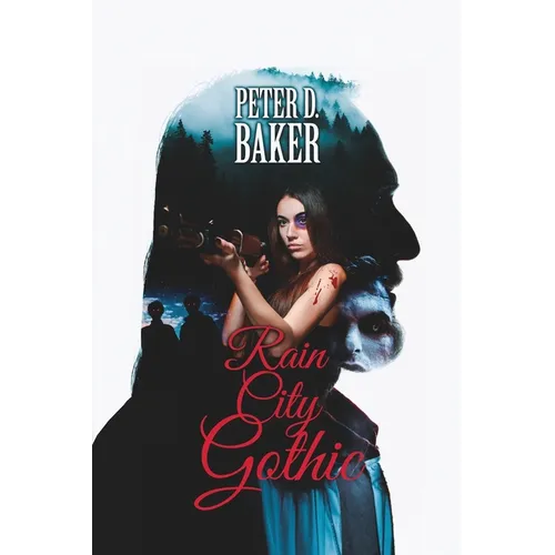 Rain City Gothic