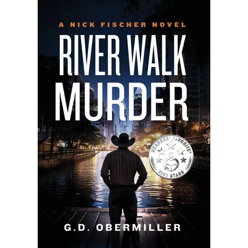 River Walk Murder: A Nick Fischer Novel