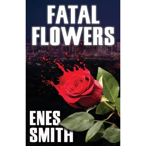 Fatal Flowers